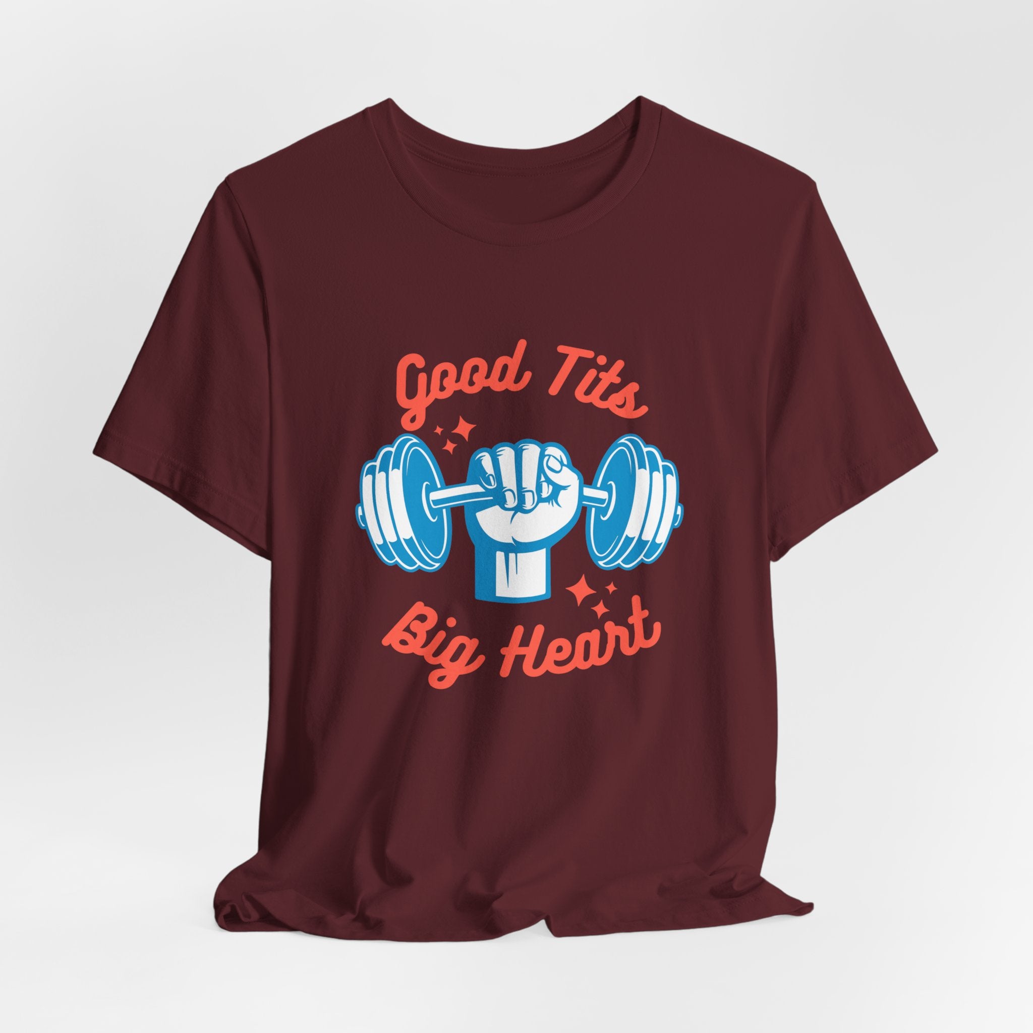 Funny   Good Tits - Big Heart Unisex Workout Tee, Gift for Fitness Enthusiasts, Motivational T-Shirt