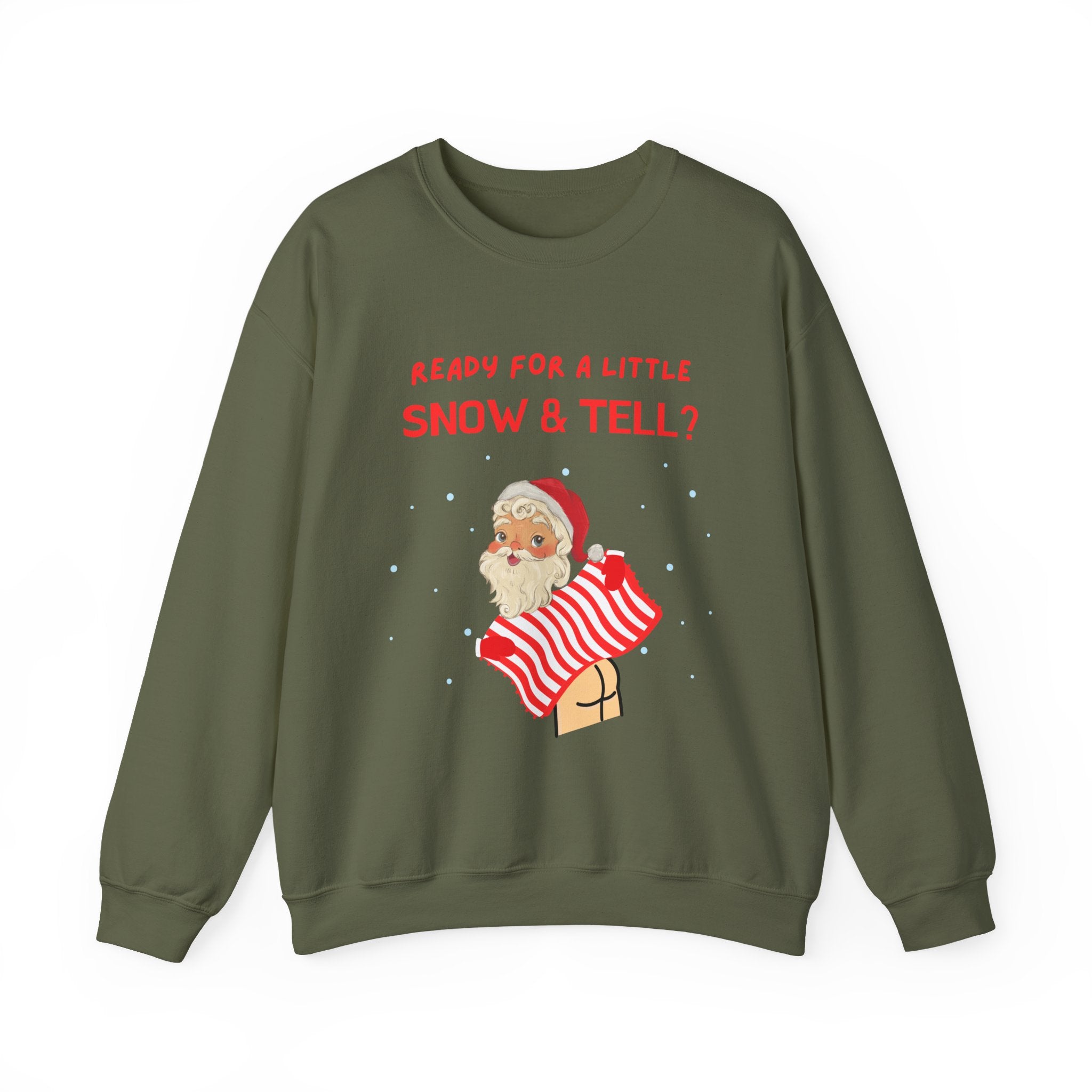 Funny and Naughty Christmas Unisex Crewneck Sweatshirt — "Ready for a Little Snow & Tell?" Santa Graphic