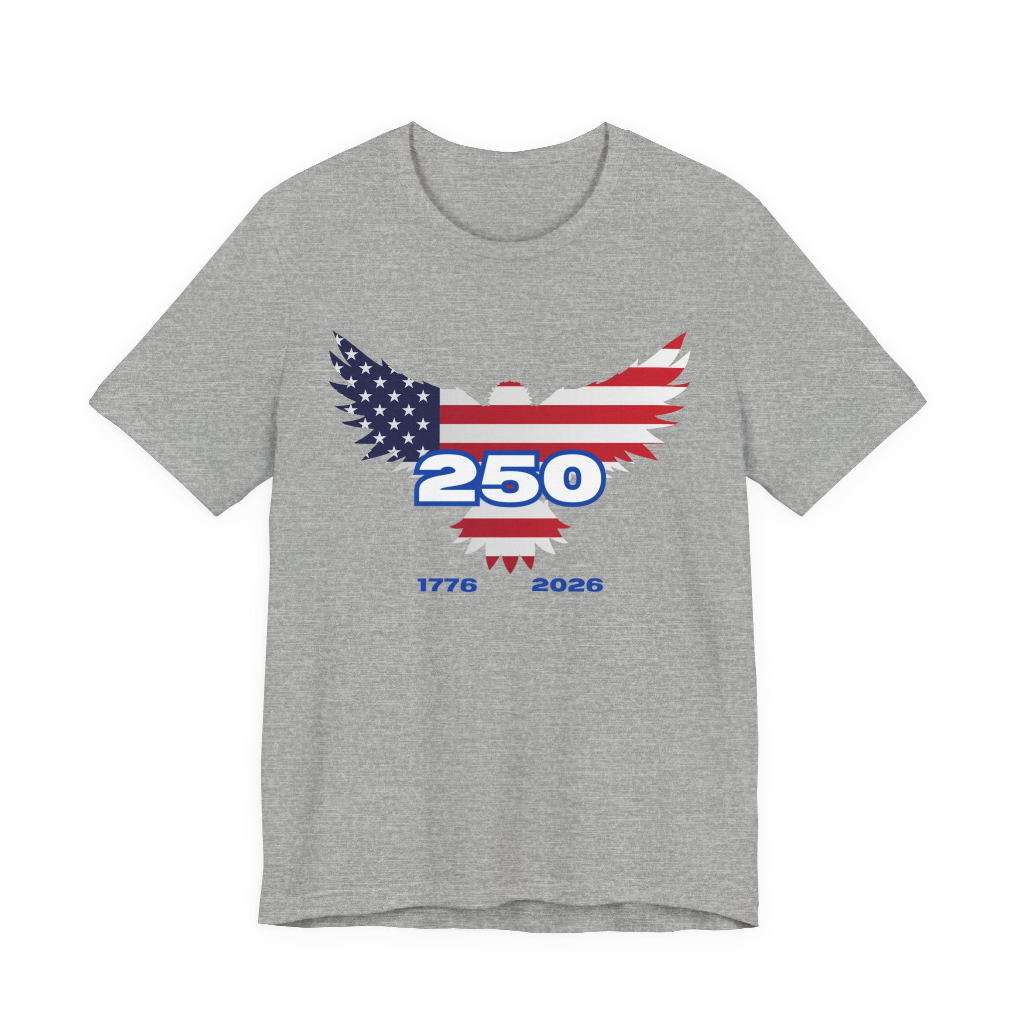Patriotic Eagle  250th USA Birthday Graphic Tee, Unisex USA Independence Day Shirt, 250th Anniversary Apparel, American Pride T-Shirt, Fourth of July Outfit