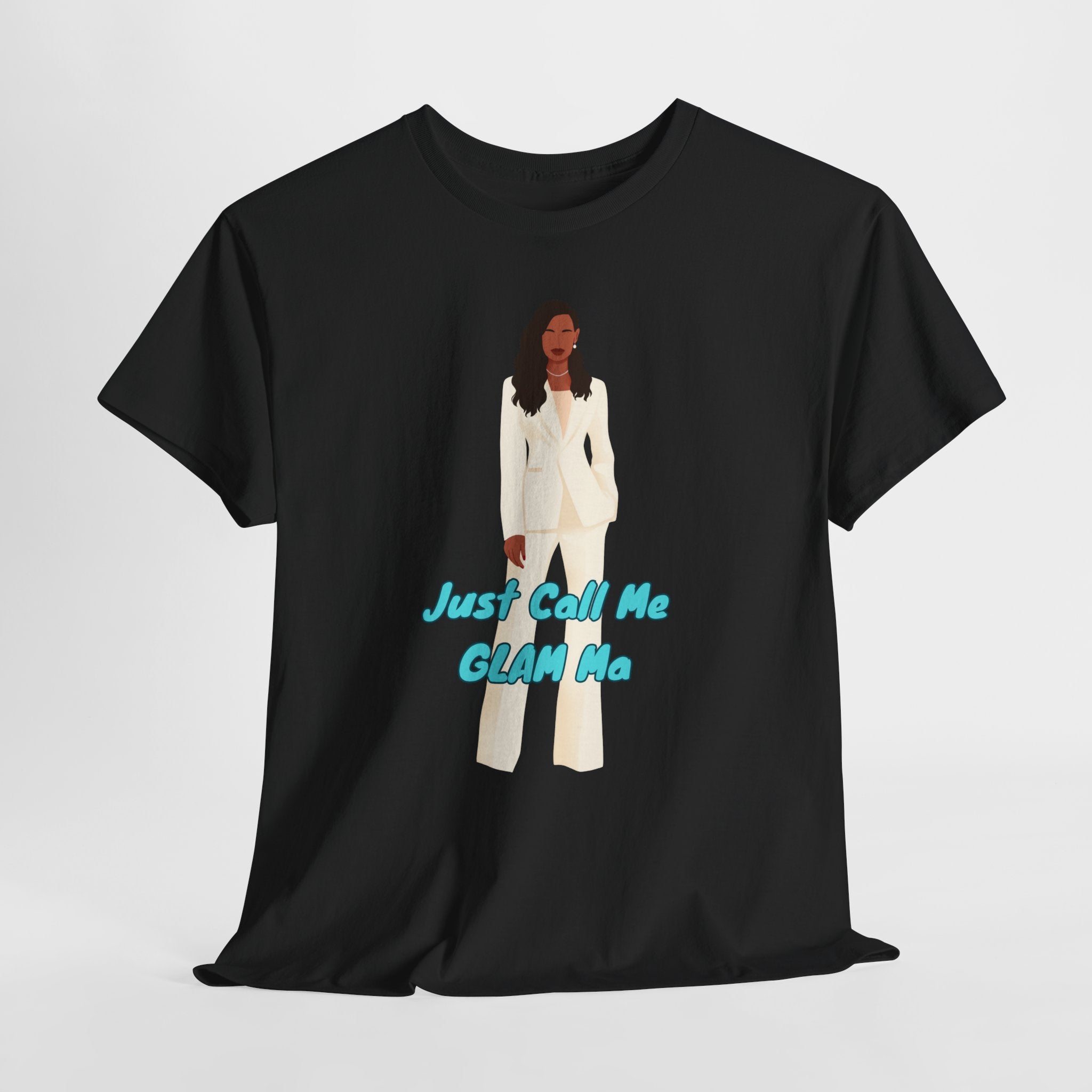 Fun Just Call Me Glam Ma Statement Unisex Heavy Cotton Tee - Shirt   Perfect for Fashion Lovers, Trendy Casual Wear, Gift for Her, Statement Clothing, Fun Outfits