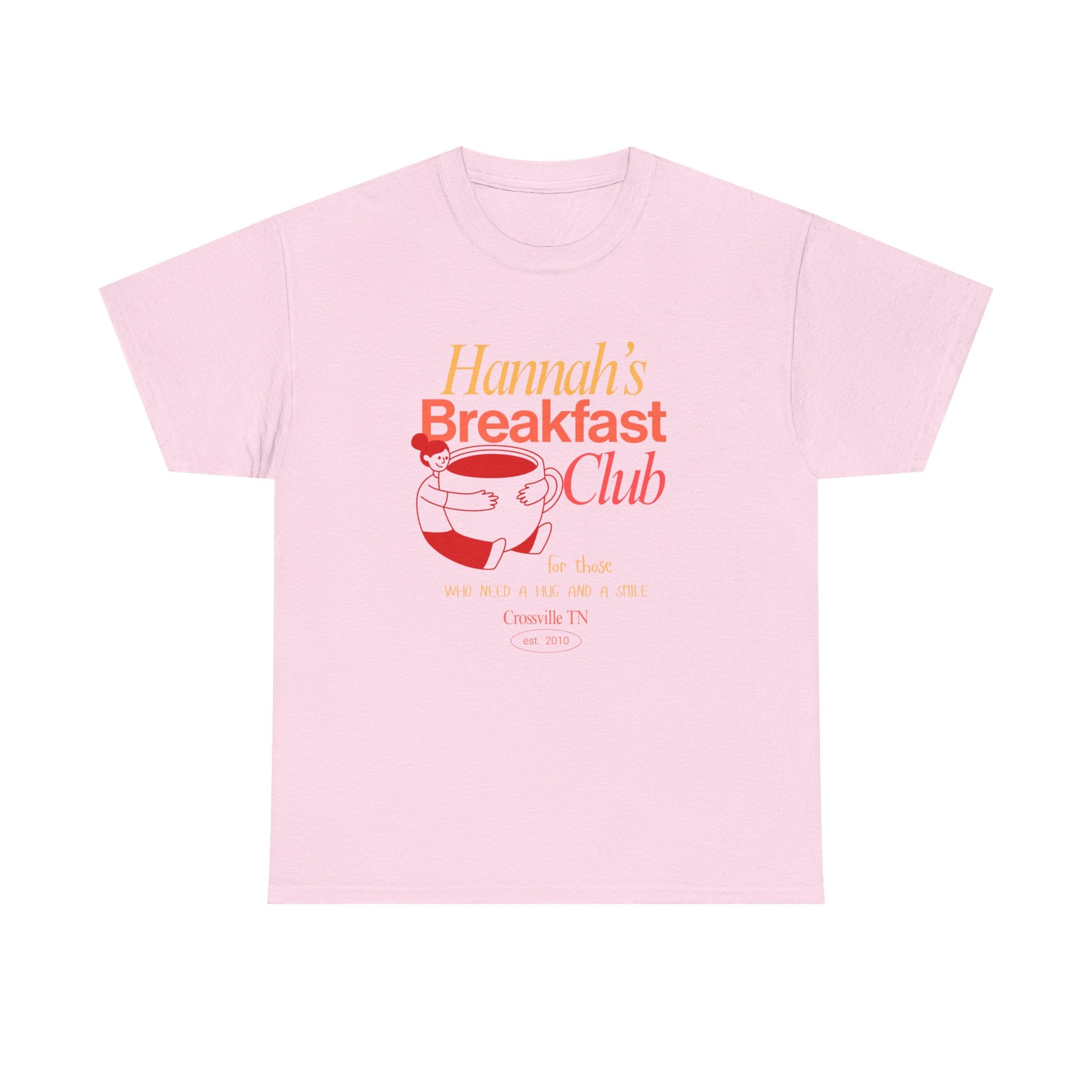 Little Crossville TN has a Favorite Food Place  Hannah's Breakfast Club Unisex Tee - Perfect Gift for Friends, Cozy Days, Brunch & Gatherings, Cute Casual Wear, Fun Group Activities