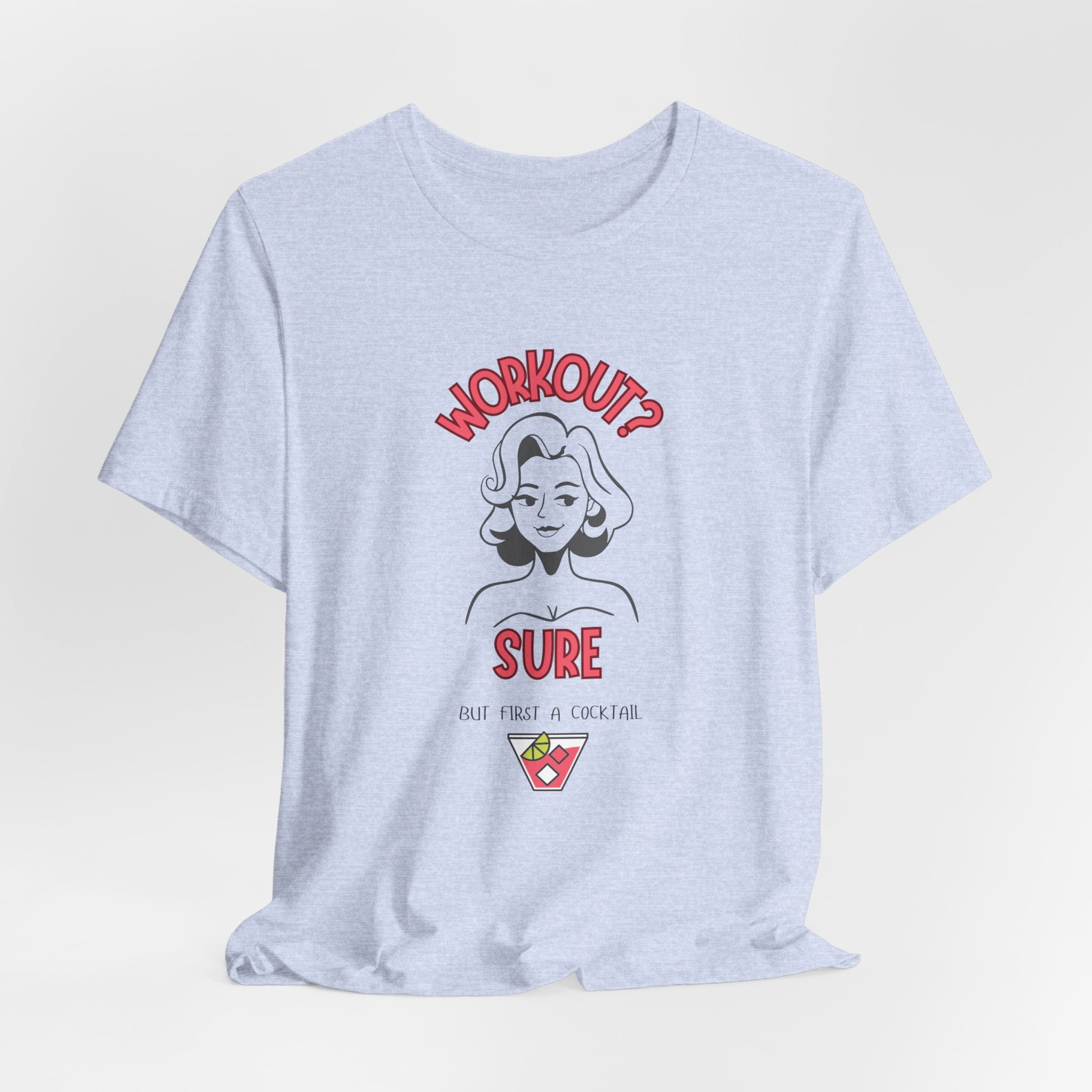 Workout Motivation Tee (Or Not)| Funny Fitness Shirt, Unisex Jersey Tee, Exercise Shirt, Gift for Gym Lovers, Casual Wear