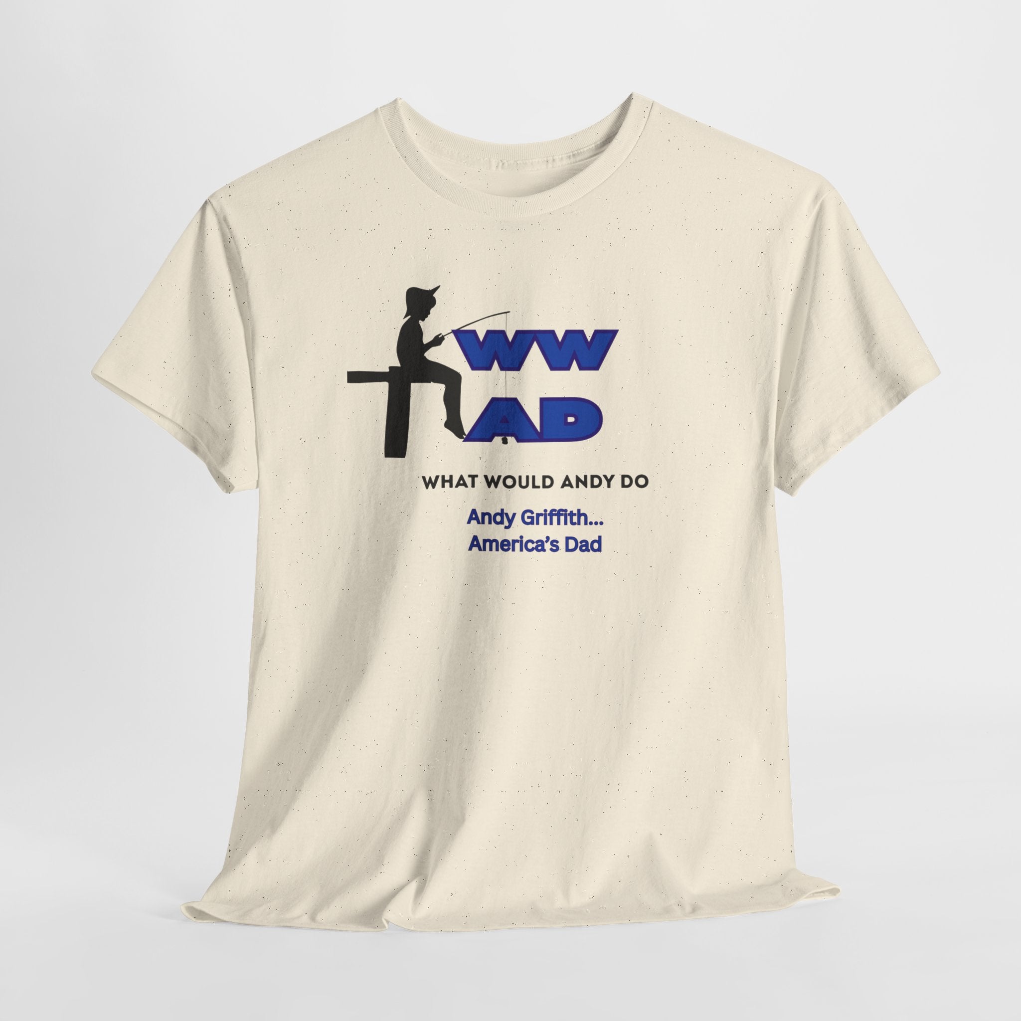 Nostalgic WWAD What Would Andy Do - Andy Griffith America's Dad  Unisex Heavy Cotton T-Shirt