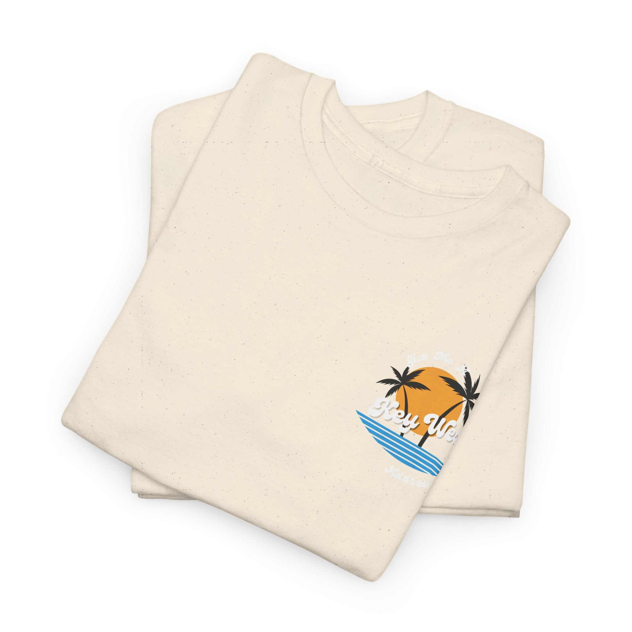 I Need A Key West Address  (Dont We All?)  Unisex Heavy Cotton Tee - Perfect Beachwear, Summer Fashion, Vacation T-Shirt, Gift for Him/Her, Relaxed Style