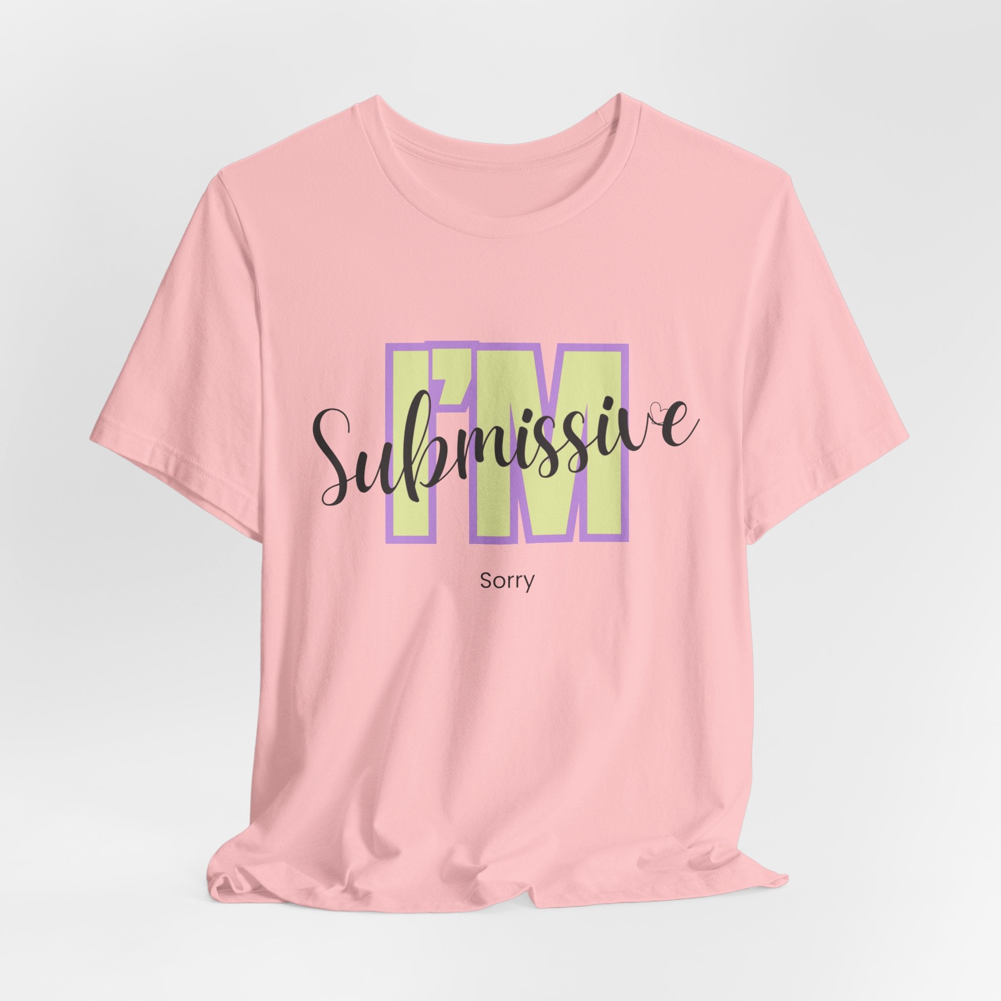 Funny I’m Submissive  -   Sorry  Unisex Heavy Cotton T‑Shirt —