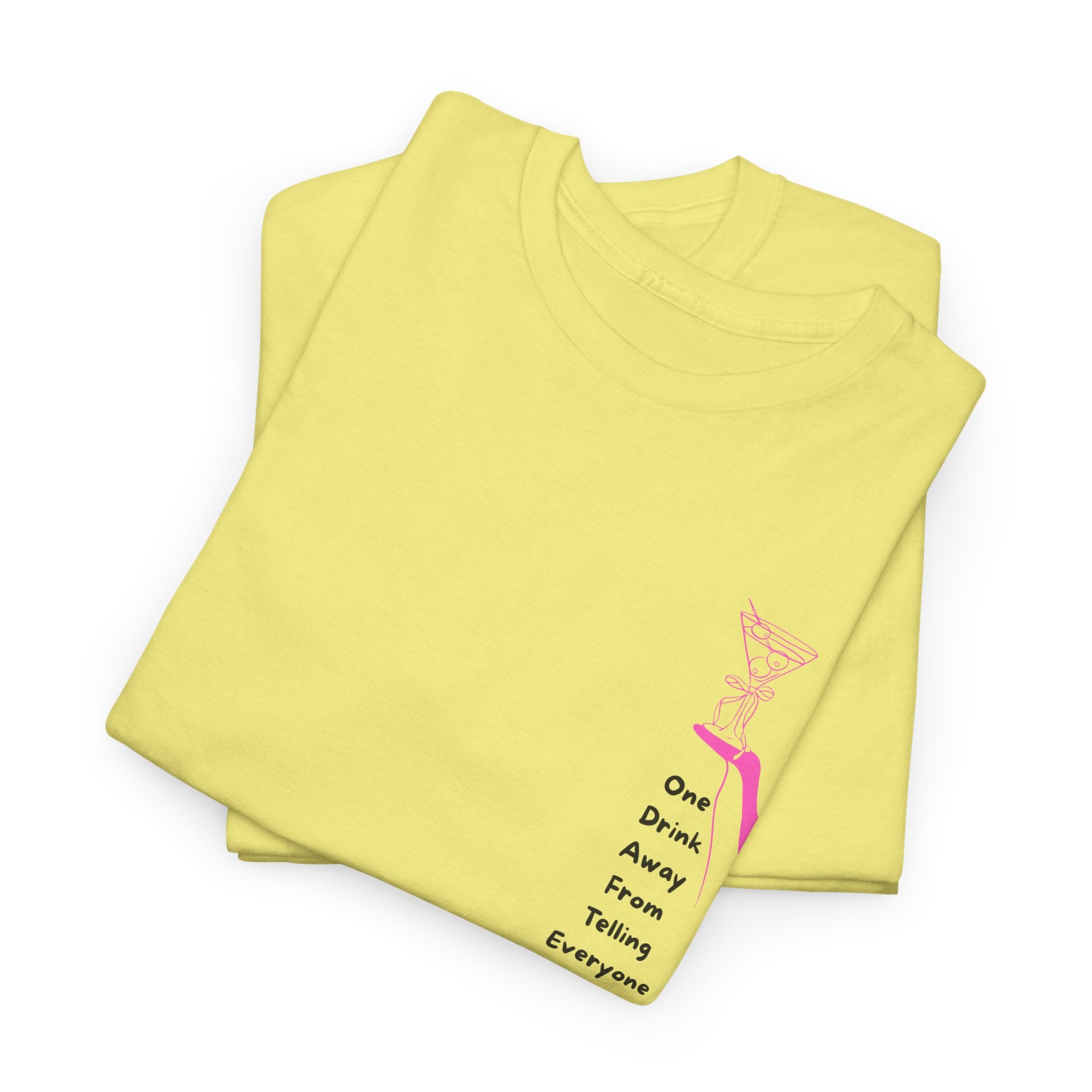 Funny and Catty One Drink Away From...Unisex Heavy Cotton Tee - Shirt