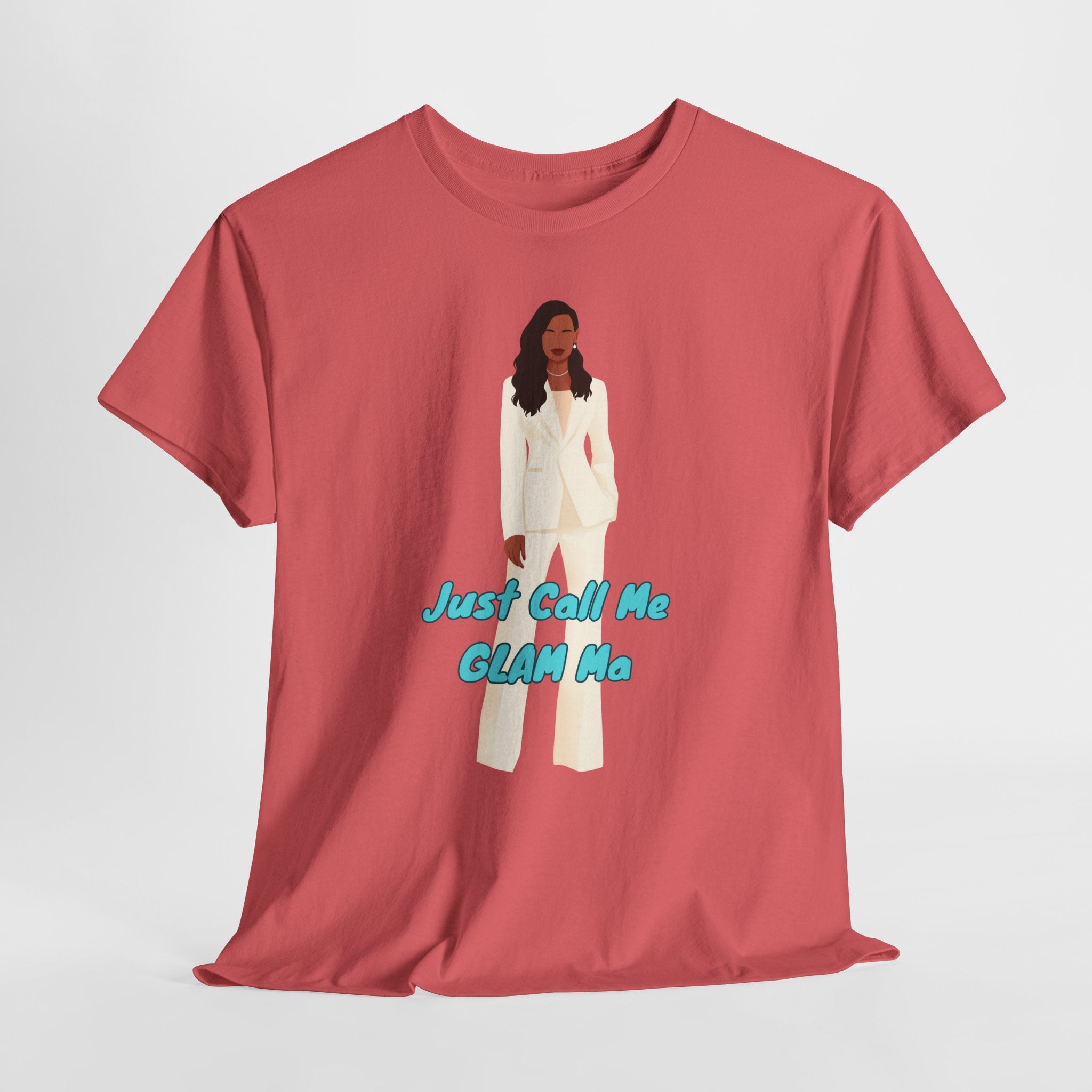 Fun Just Call Me Glam Ma Statement Unisex Heavy Cotton Tee - Shirt   Perfect for Fashion Lovers, Trendy Casual Wear, Gift for Her, Statement Clothing, Fun Outfits