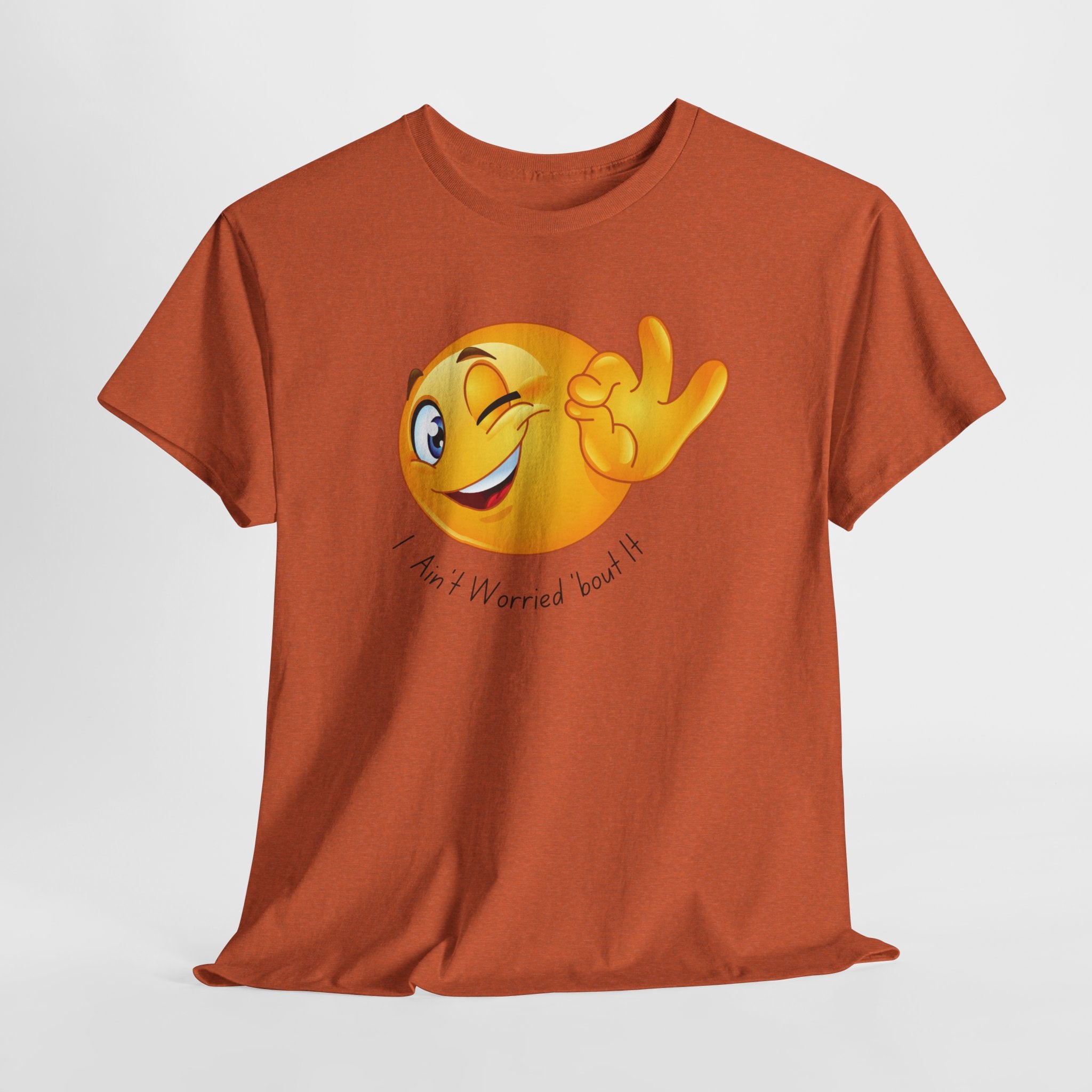 Smiley Winking Emoji Unisex Heavy Cotton Tee Shirt  — "I Ain’t Worried Bout It" Graphic T-Shirt