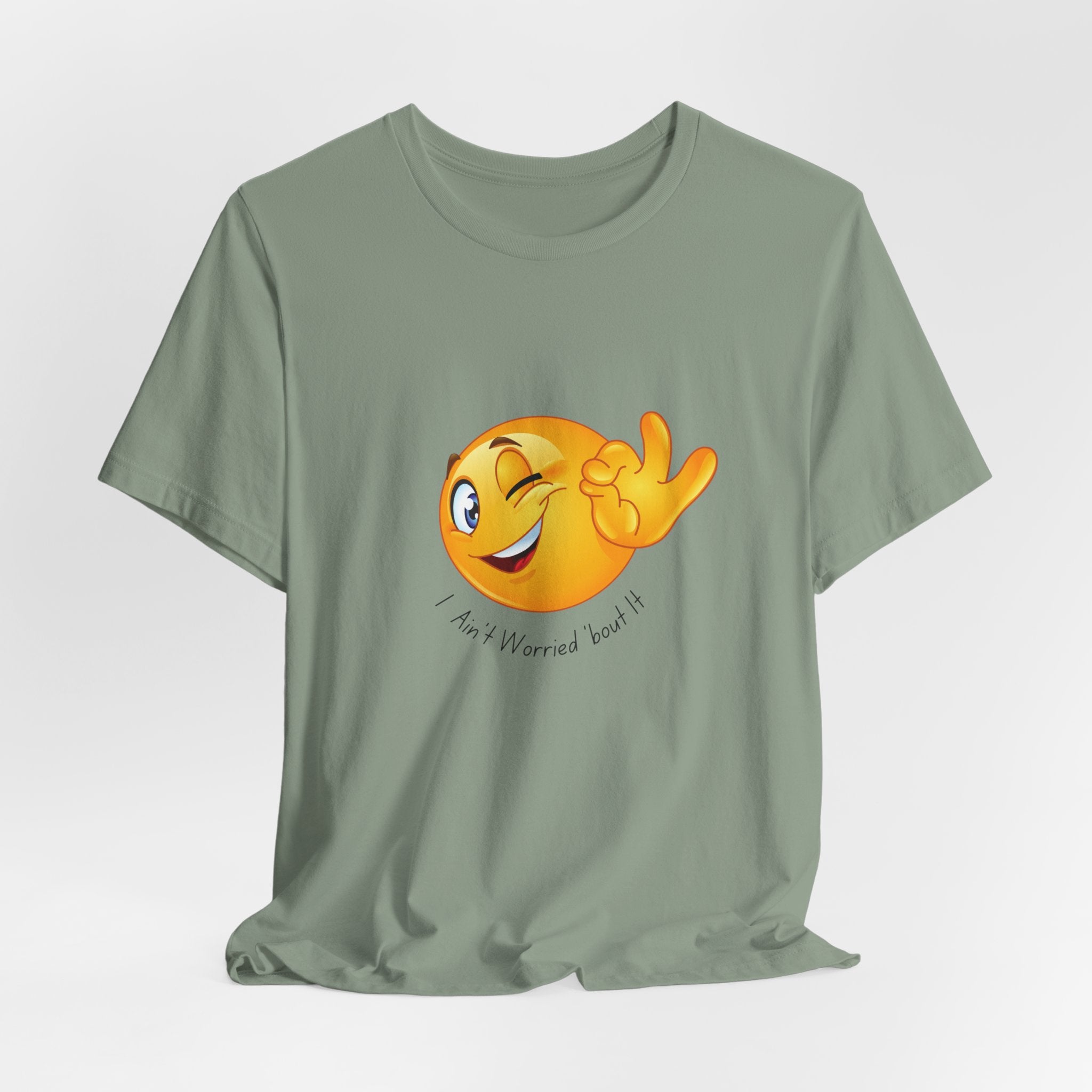 Wink Emoji Tee  "I aint worried 'bout it" - Fun Unisex Jersey Short Sleeve T-Shirt, Casual Wear, Gift for Friends, Vacation Shirt, Summer Essentials