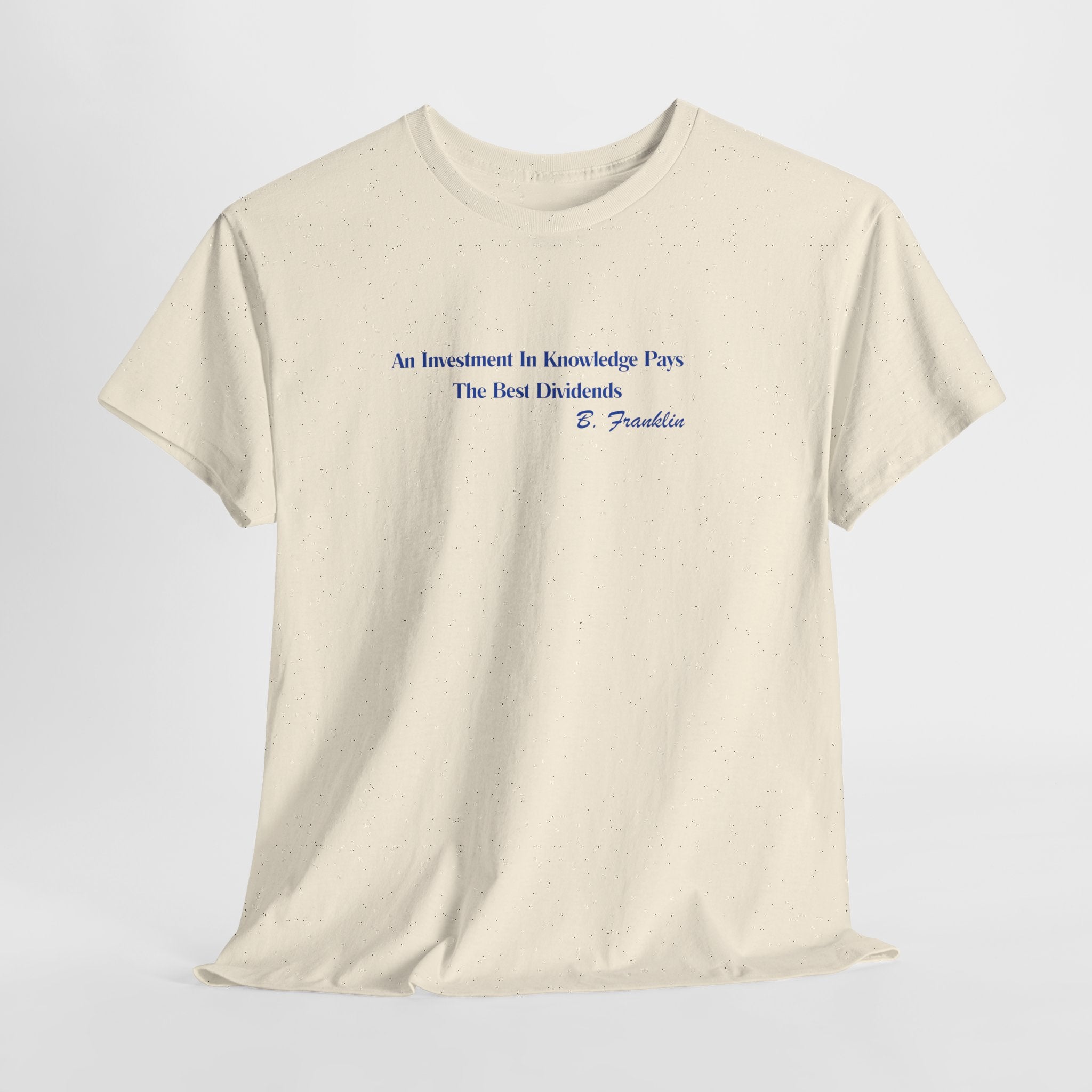 Inspirational  Benjamin Franklin Quote Unisex Heavy Cotton Tee — "An Investment in Knowledge Pays" Minimal White T-Shirt
