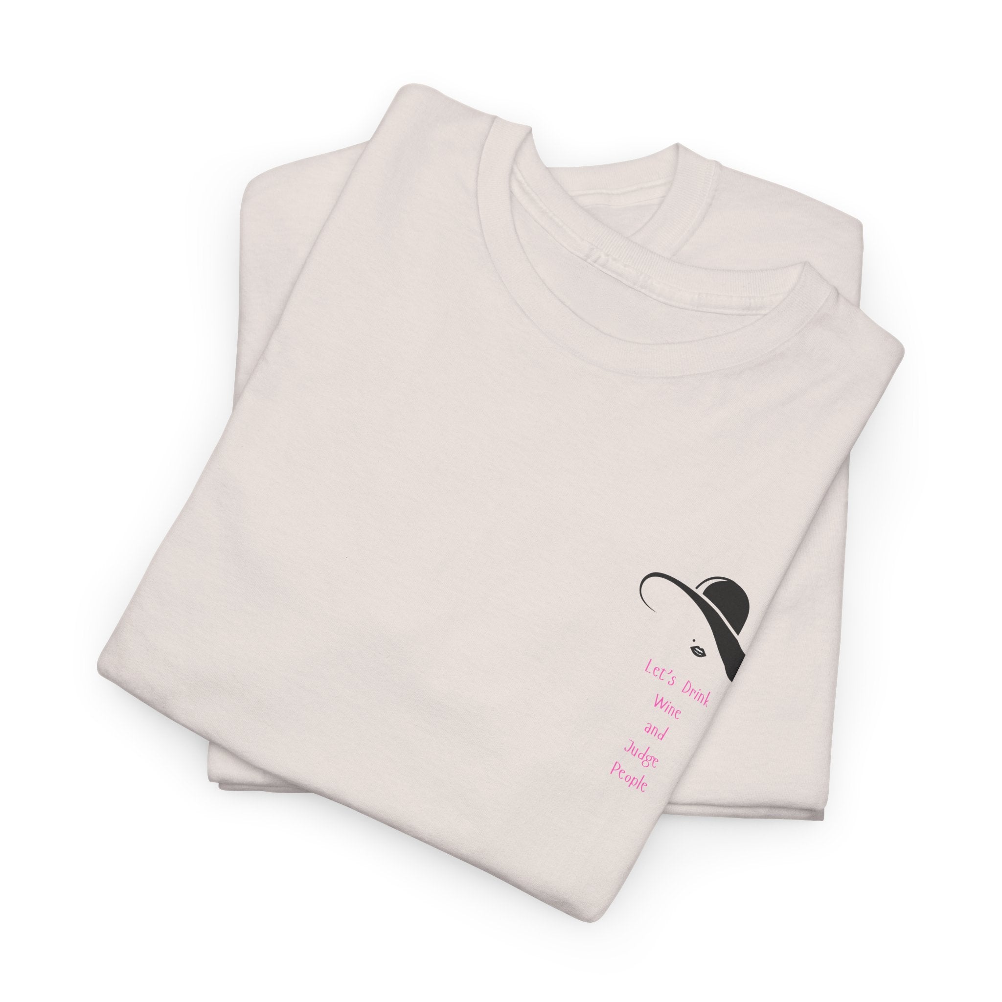 Funny  with a side of Bitch  Lets Drink Wine and Judge People Unisex Heavy Cotton Tee - Casual Style, Beach Day Shirt, Gift for Friends, Graphic T-shirt, Everyday Wear, Holiday Essential