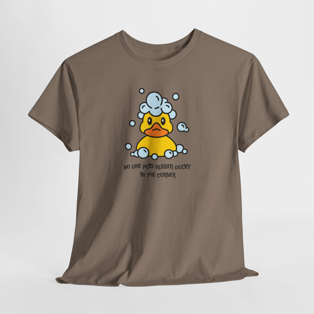 Quirky and Fun  NO One Puts Rubber Ducky in a Corner Unisex Tee Shirt (Adult Sizes Too)