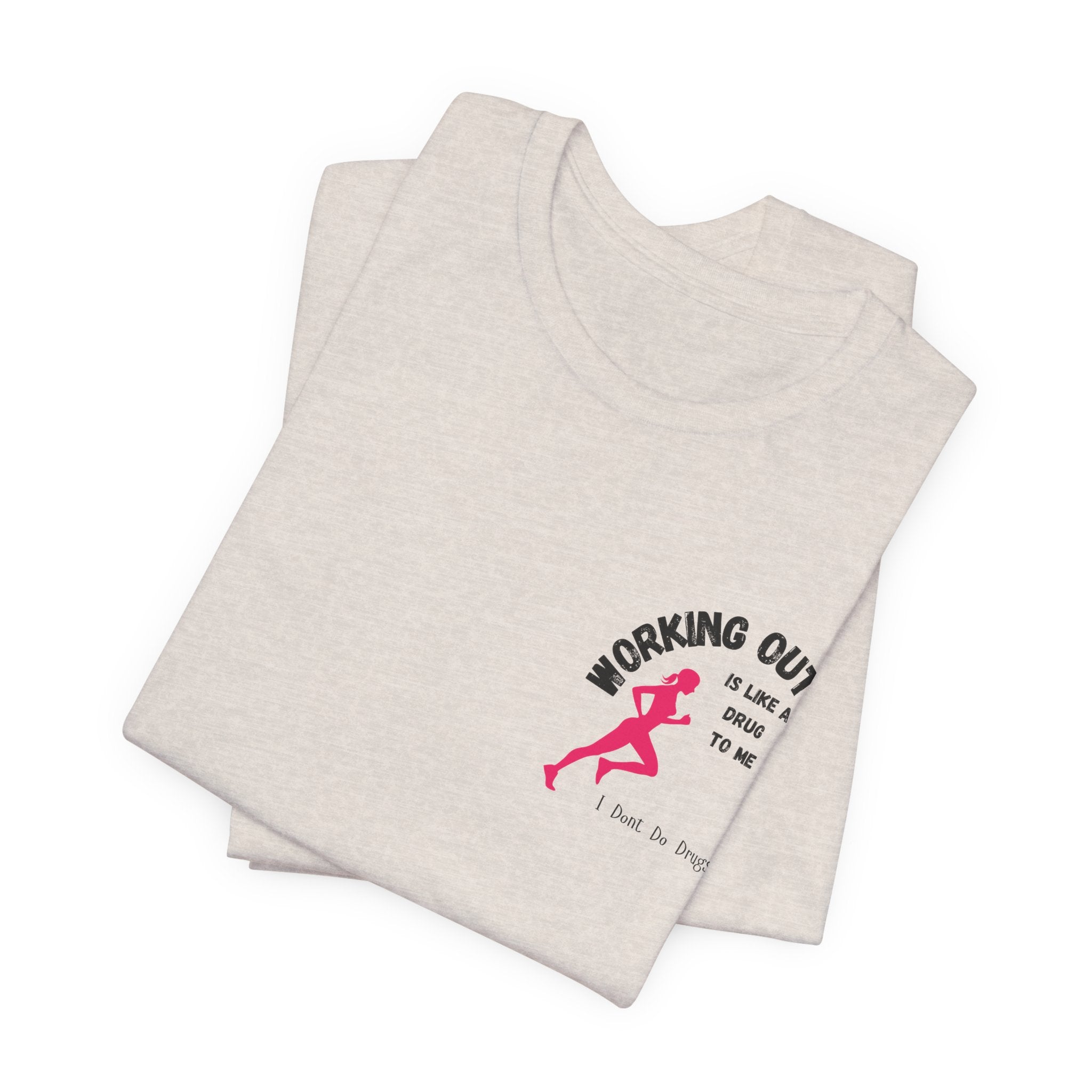 Funny and Stylish Workout Tee for Active Lifestyle, Fitness Shirt, Gym Apparel, Motivational Tee, Unisex Graphic Top, Gift for Fitness Enthusiasts
