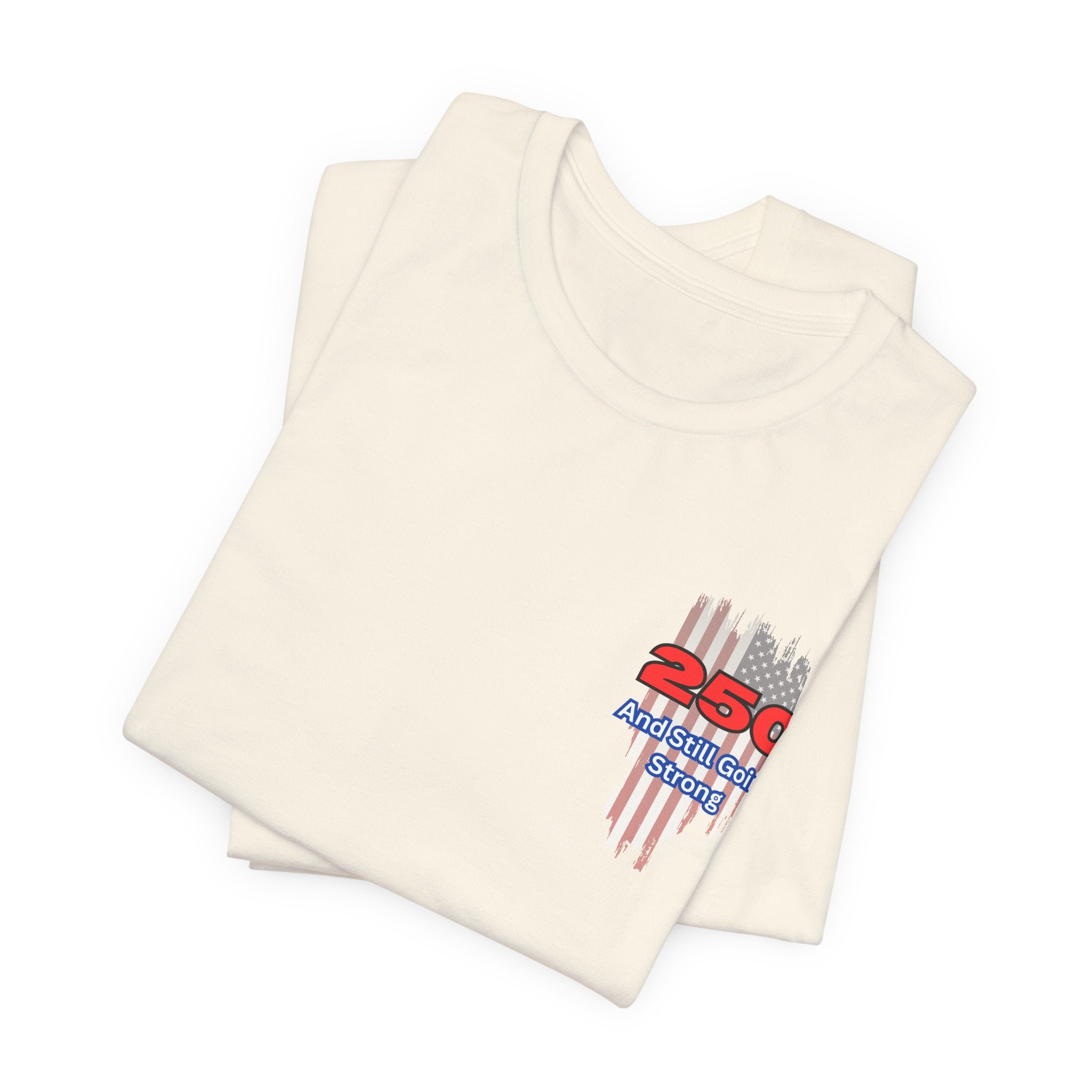 Patriotic 250th Birthday USA  Short Sleeve Tee -Stars & Stripes, Unisex Tee for Celebrations, American Pride, Holiday Tee, Gift Idea