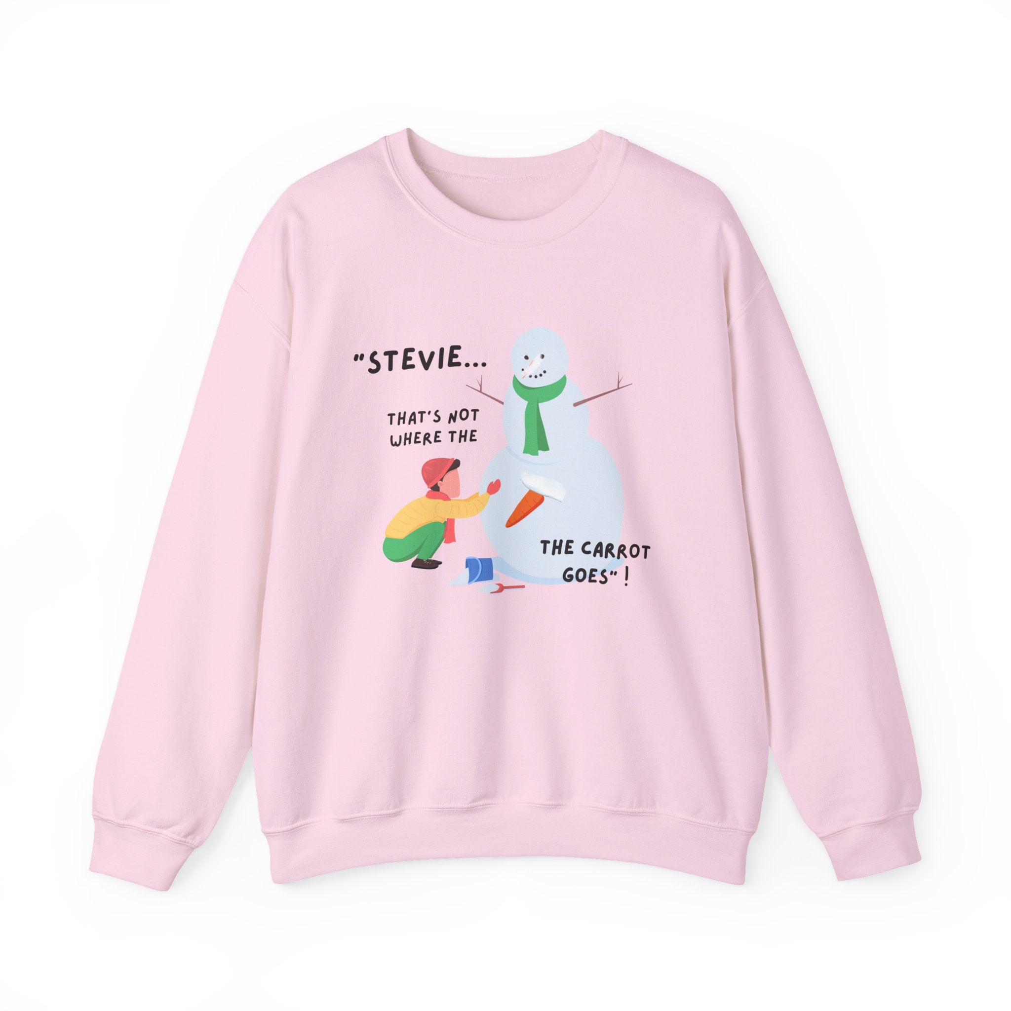 Funny Snowman Design: “Stevie... That’s Not Where The Carrot Goes!” Crewneck Unisex Holiday Sweatshirt