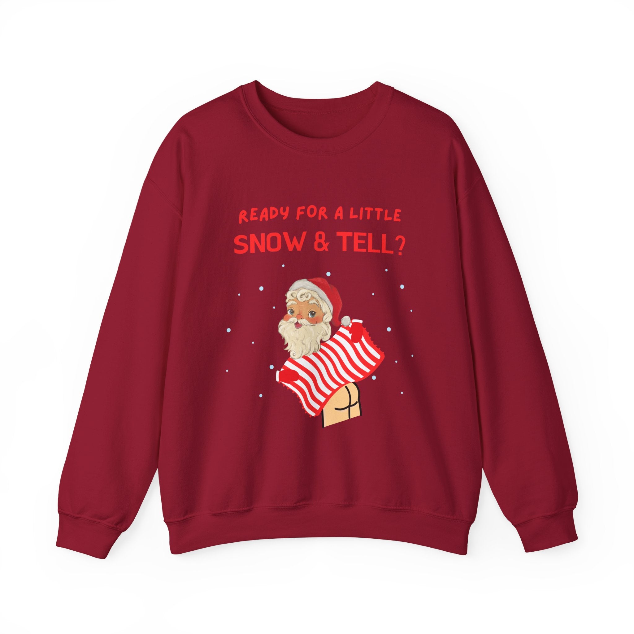 Funny and Naughty Christmas Unisex Crewneck Sweatshirt — "Ready for a Little Snow & Tell?" Santa Graphic