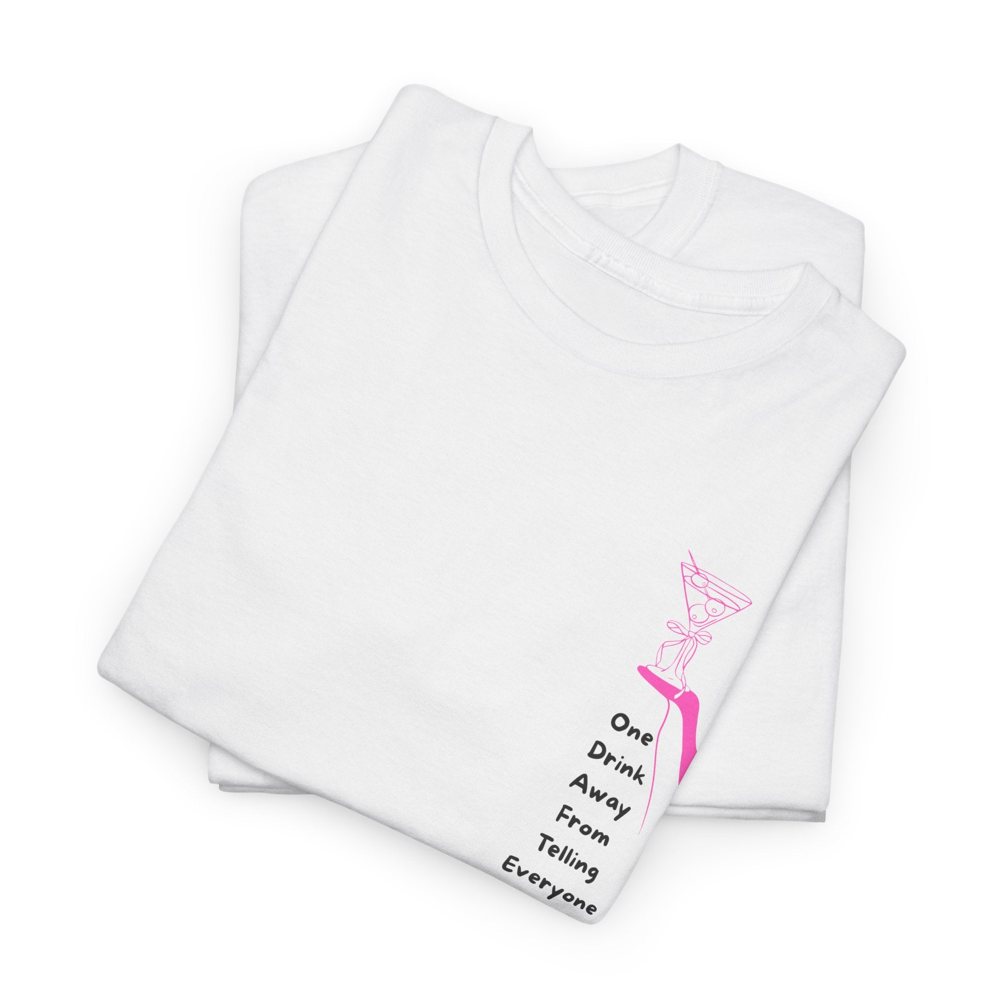 Funny and Catty One Drink Away From...Unisex Heavy Cotton Tee - Shirt