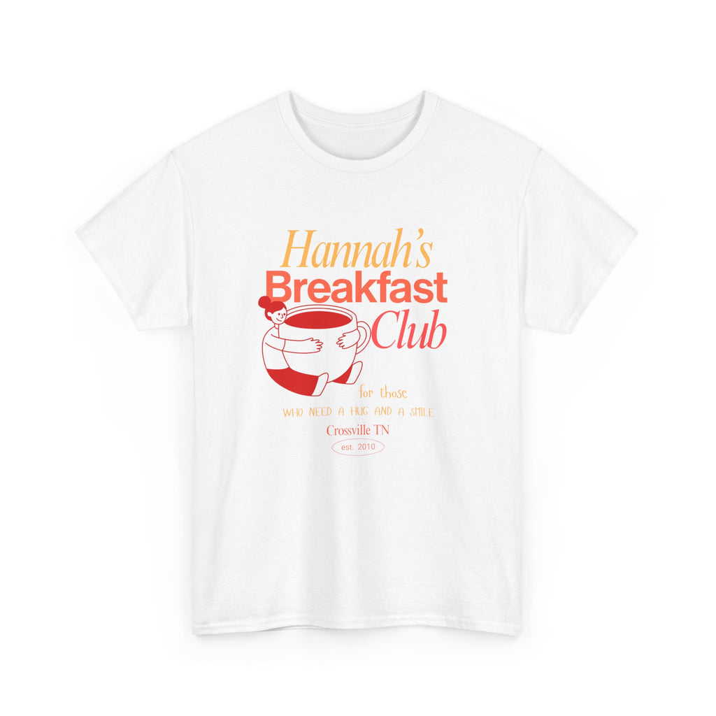 Little Crossville TN has a Favorite Food Place  Hannah's Breakfast Club Unisex Tee - Perfect Gift for Friends, Cozy Days, Brunch & Gatherings, Cute Casual Wear, Fun Group Activities
