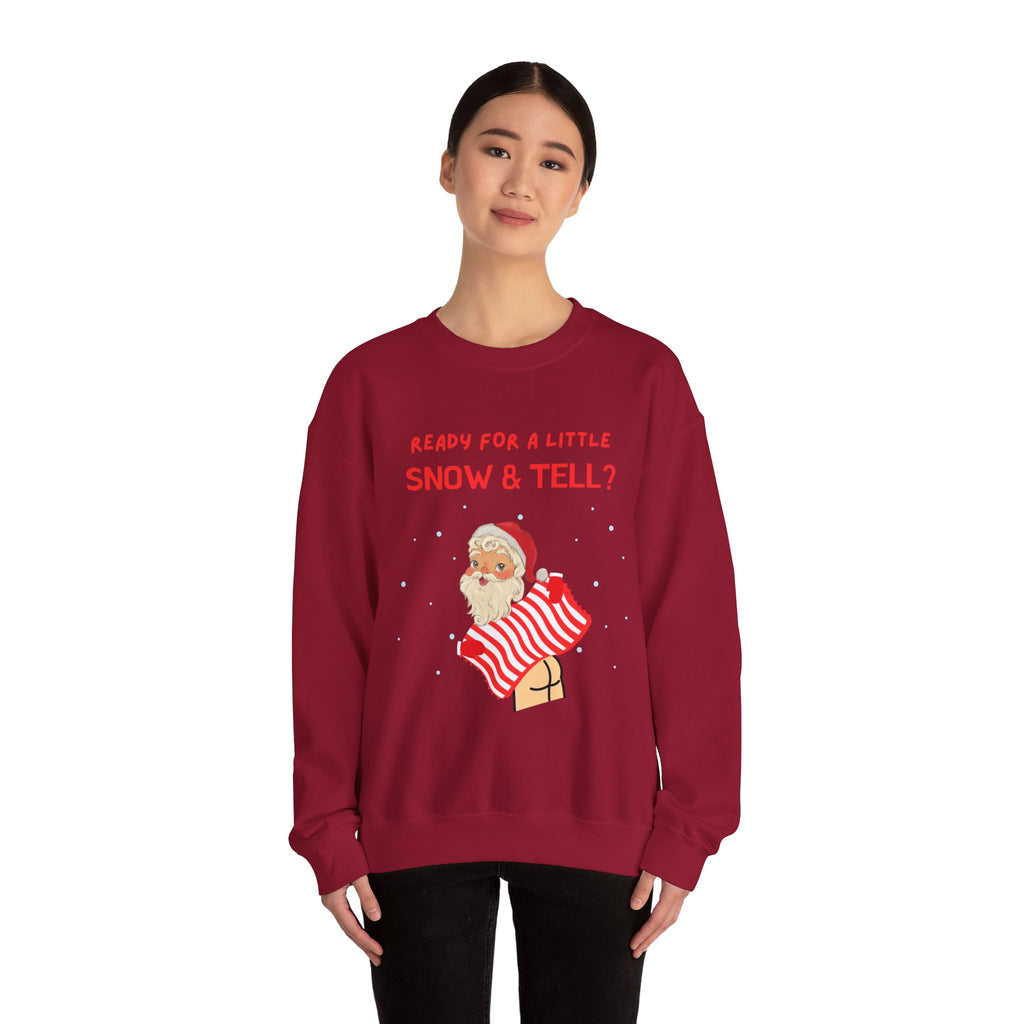 Funny and Naughty Christmas Unisex Crewneck Sweatshirt — "Ready for a Little Snow & Tell?" Santa Graphic