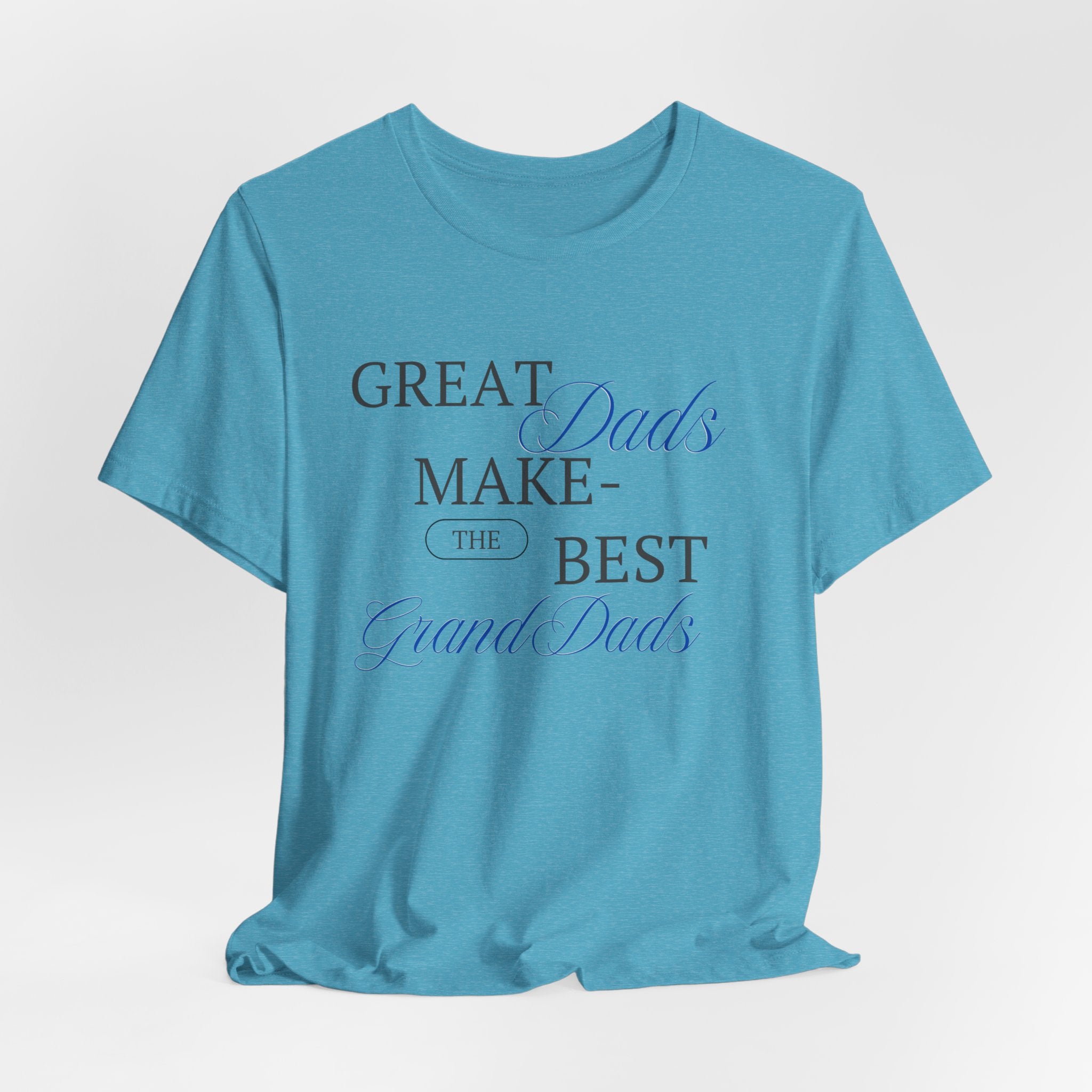 Bring On The Smile When He gets This Great Dads Make the Best Grand Dads  Heavy Cotton Tee Shirt