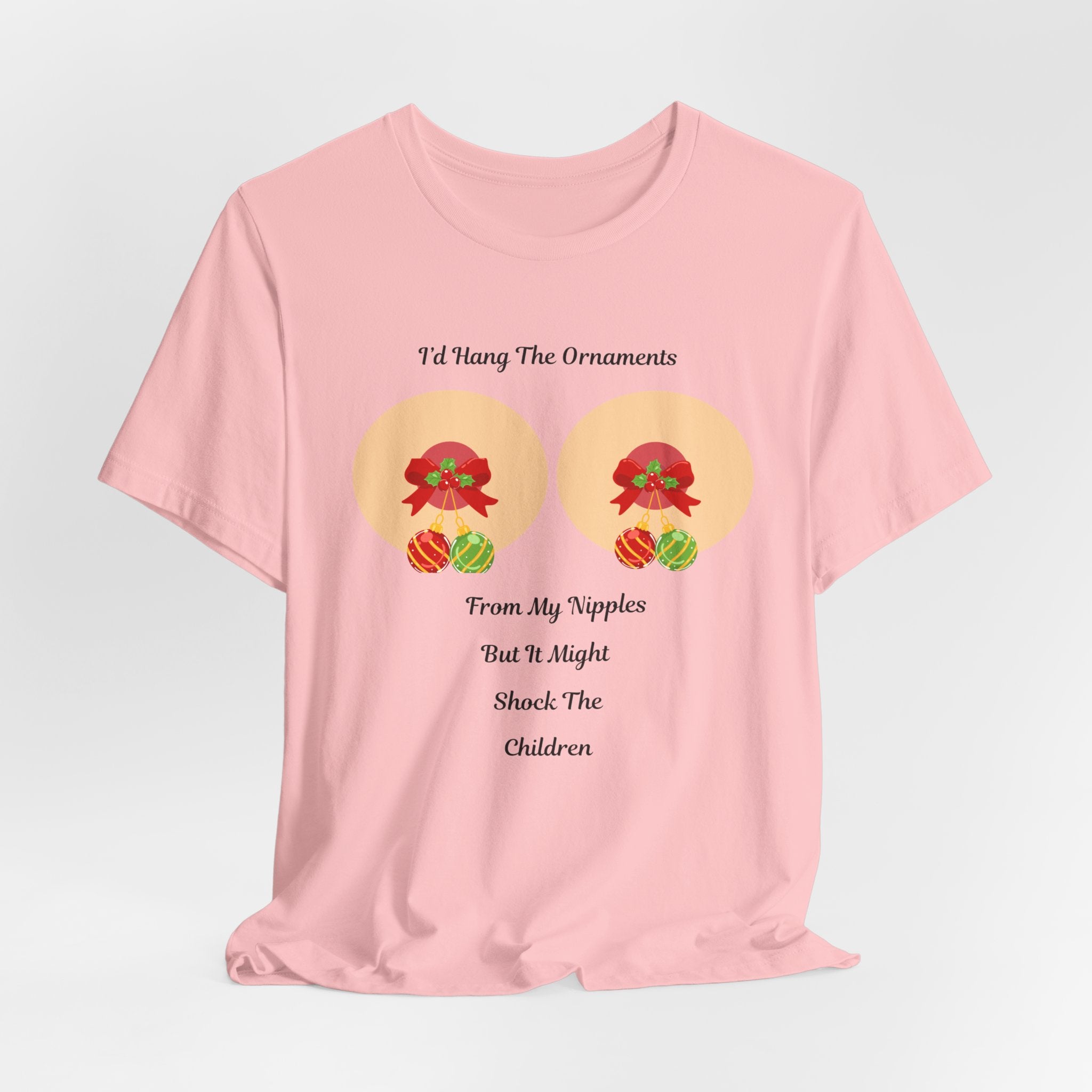 Funny and Naughty Christmas "I’d Hang The Ornaments From My Nipples" Holiday Unisex Heavy Cotton T Shirt