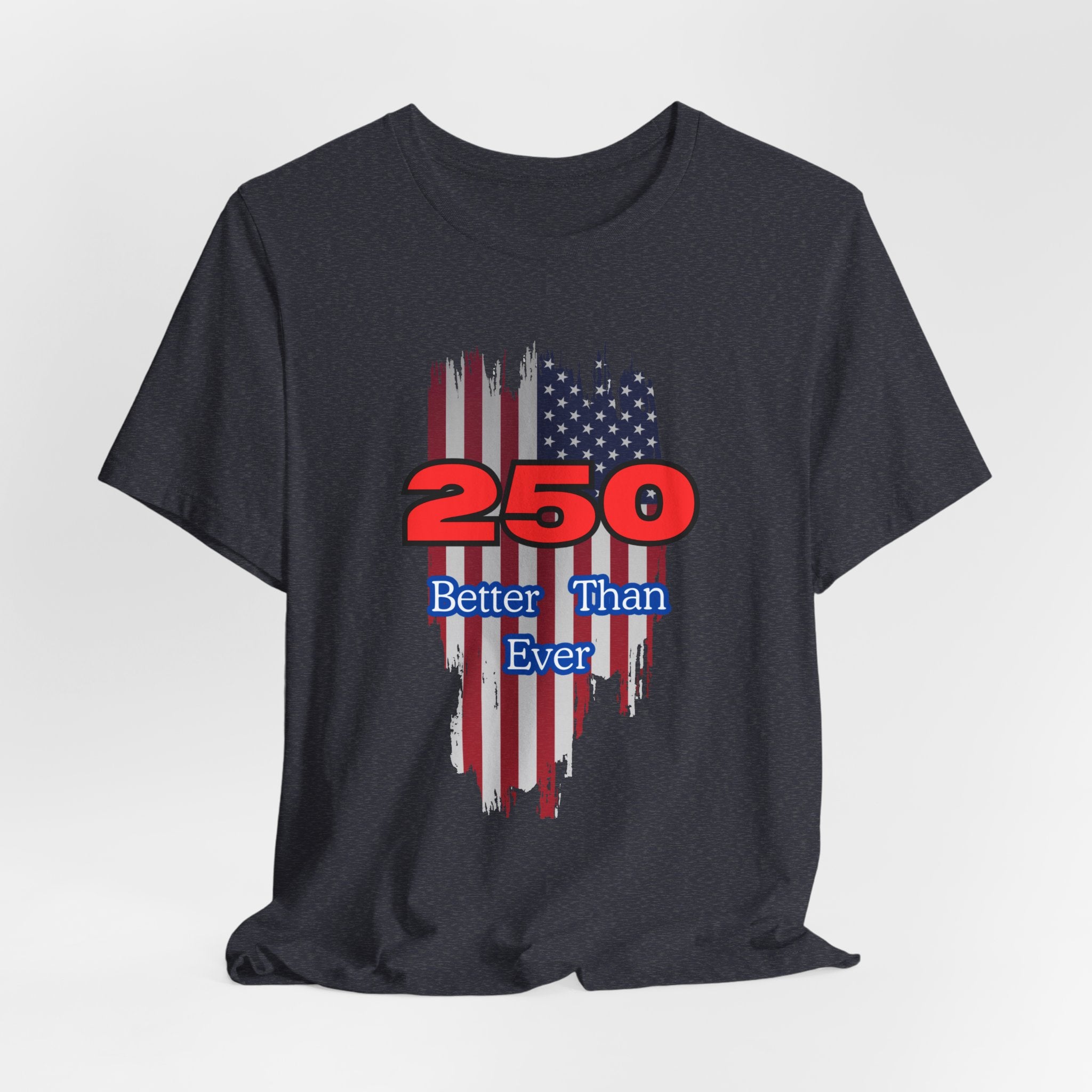 Celebrate USA's 250th Birthday with this Patriotic: Unisex Jersey Tee for Holidays, Fun Events, Gifts, Casual Wear, Patriotic Celebrations