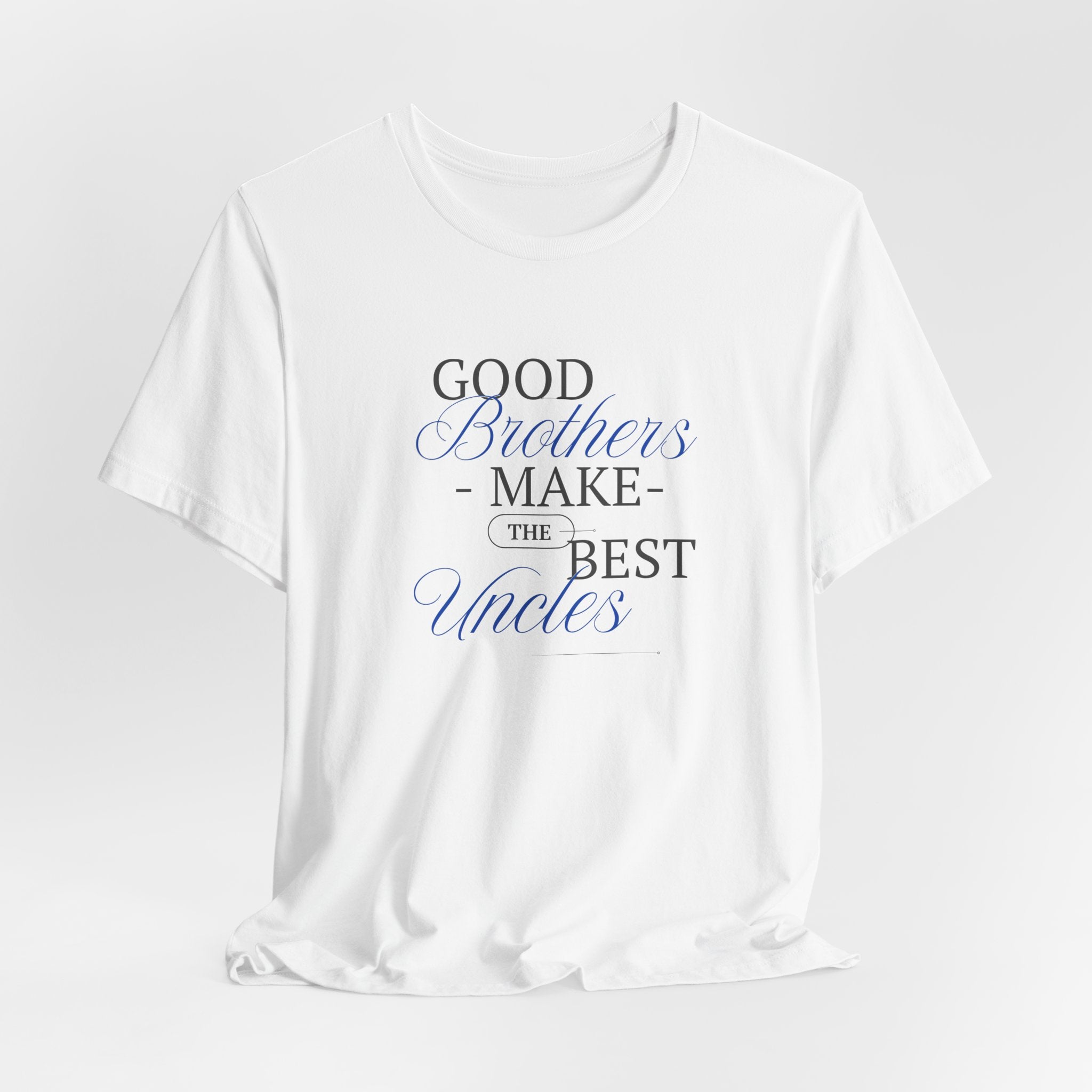 Appreciative Good Brothers Make the Best Uncles Unisex Heavy Cotton Tee Shirt