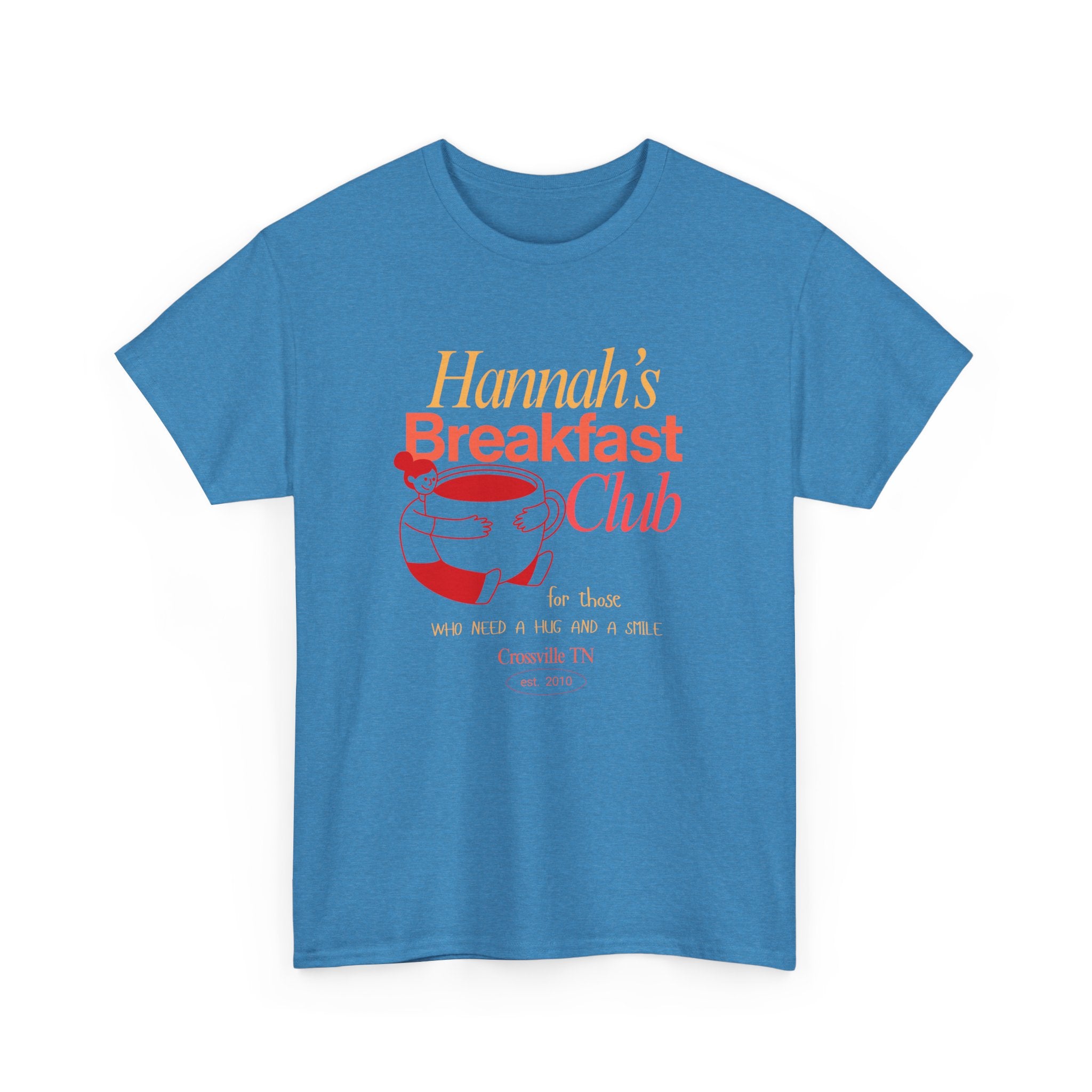 Little Crossville TN has a Favorite Food Place  Hannah's Breakfast Club Unisex Tee - Perfect Gift for Friends, Cozy Days, Brunch & Gatherings, Cute Casual Wear, Fun Group Activities