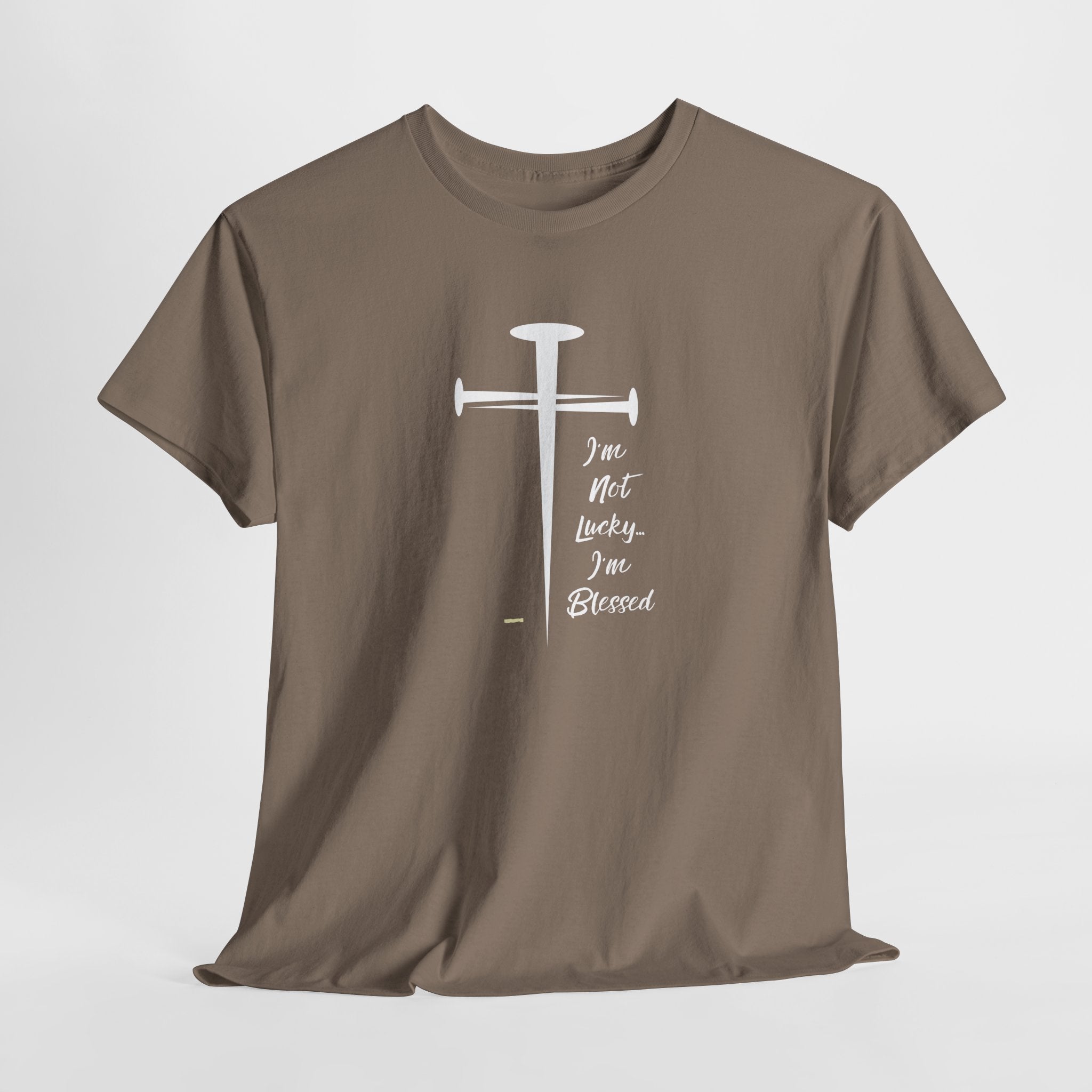 Faith Affirmation  I'm NOT Lucky...I'm Blessed Comfortable Unisex Heavy Cotton Tee for Comfortable Everyday Wear