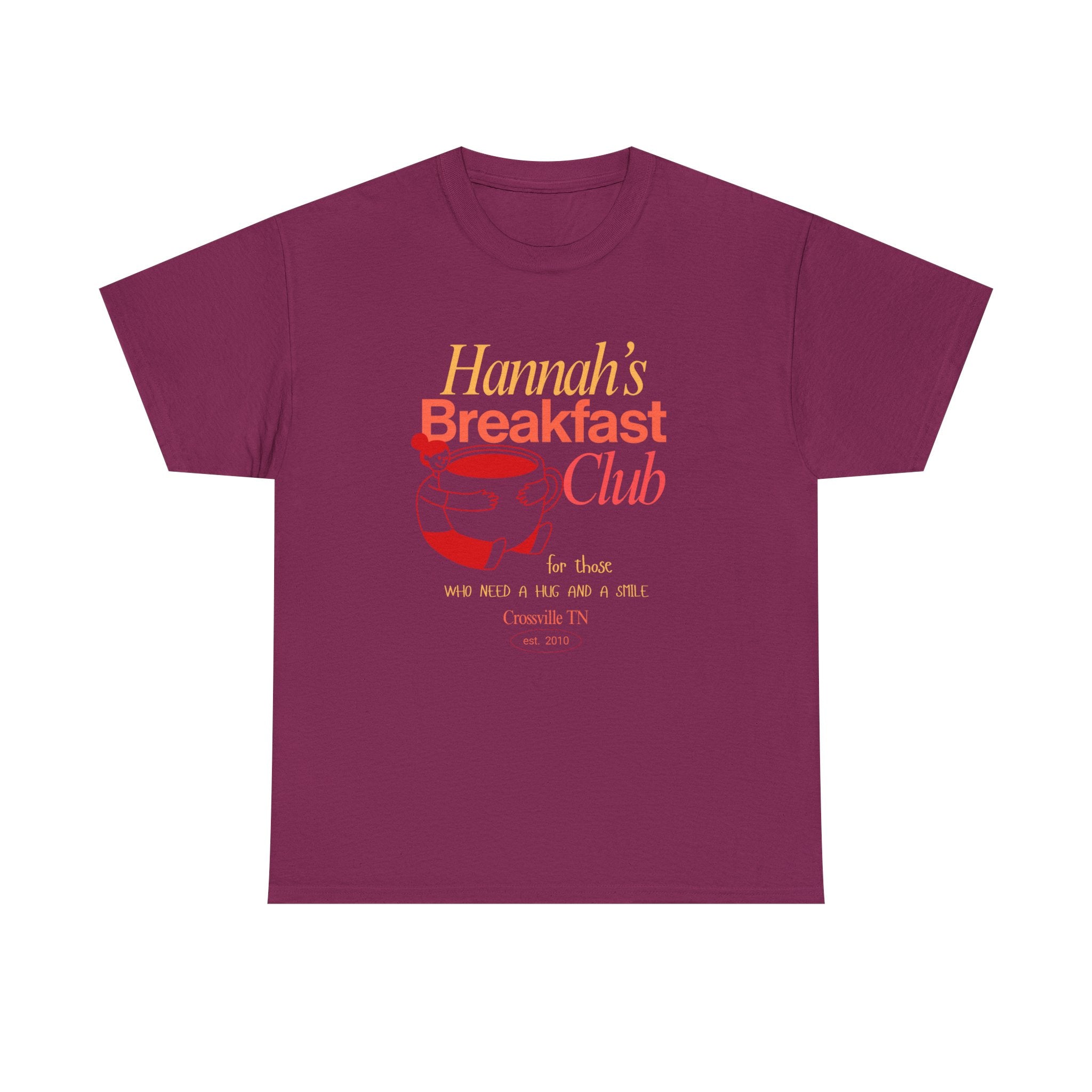 Little Crossville TN has a Favorite Food Place  Hannah's Breakfast Club Unisex Tee - Perfect Gift for Friends, Cozy Days, Brunch & Gatherings, Cute Casual Wear, Fun Group Activities